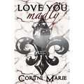 Love You Madly