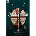 Quatermain: the Complete Adventures 5-The Ancient Allan & She and Allan