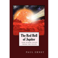 The Red Hell of Jupiter