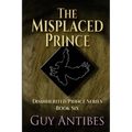 The Misplaced Prince