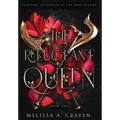 The Reluctant Queen