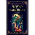 Legend of the Dark Druid