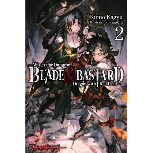 Blade & Bastard, Vol. 2 (Light Novel): Volume 2