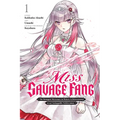 Miss Savage Fang, Vol. 1 (Manga): The Strongest Mercenary in History Is Reincarnated as an Unstoppable Noblewoman Volume 1