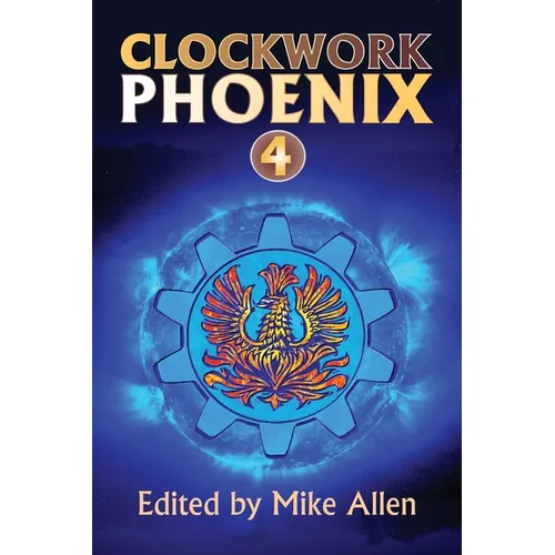 Clockwork Phoenix 4