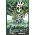 Bolted to the Bone