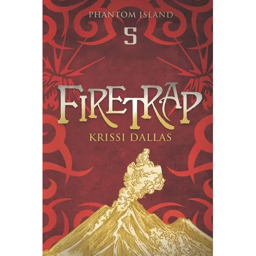 Firetrap: Phantom Island Book 5