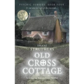 Old Cross Cottage