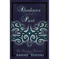 Shadows of the Past