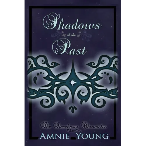 Shadows of the Past