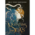 Of Mountains and Seas