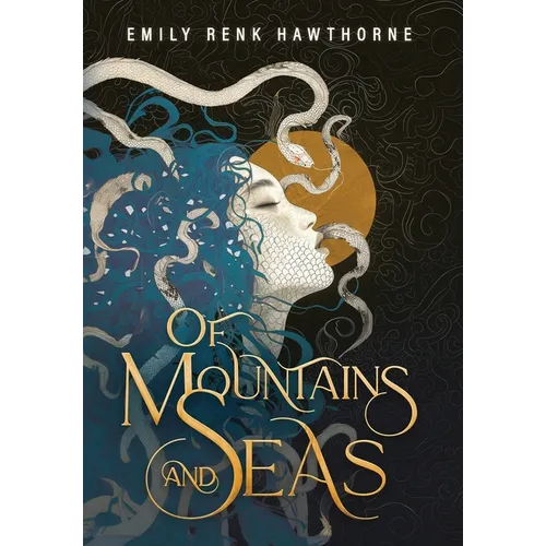 Of Mountains and Seas