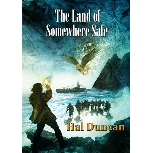 The Land of Somewhere Safe