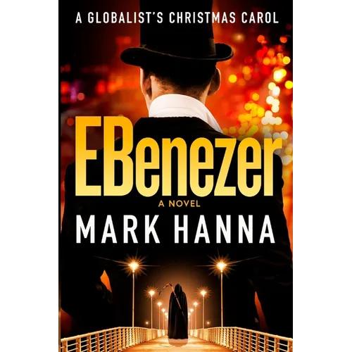 EBenezer: A Globalist's Christmas Carol