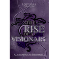 The Rise of a Visionary