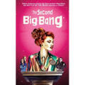 The Second Big Bang