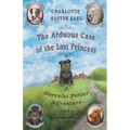 The Arduous Case of the Lost Princess: A Hercules Potato Adventure