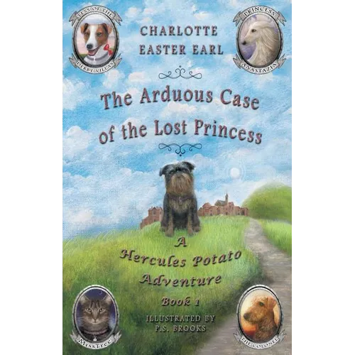 The Arduous Case of the Lost Princess: A Hercules Potato Adventure