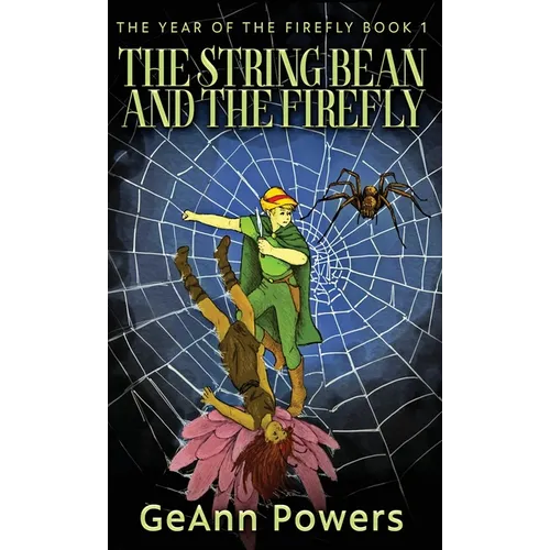 The String Bean And The Firefly