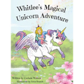 Whitlee's Magical Unicorn Adventure