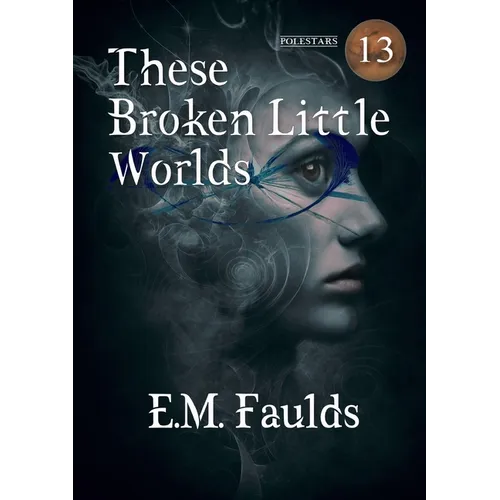 These Broken Little Worlds - Paperback