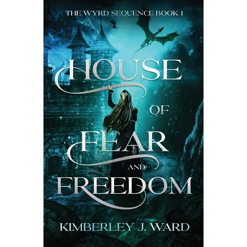 House of Fear and Freedom