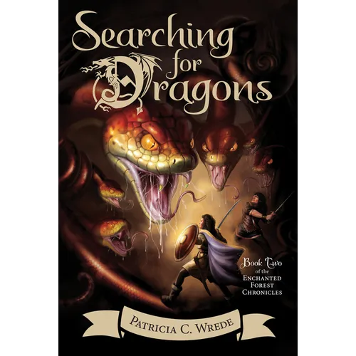 Searching for Dragons: The Enchanted Forest Chronicles, Book Two