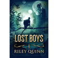 Lost Boys: Book One of the Lost Boys Trilogy