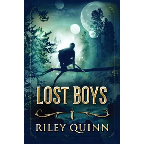 Lost Boys: Book One of the Lost Boys Trilogy