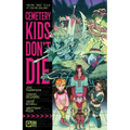 Cemetery Kids Don't Die Vol. 1