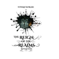 The Reign of Six Realms: Revelations
