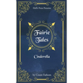Fairie Tales - Cinderella