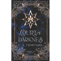 Court of Darkness: A Demons of Fire and Night Novel