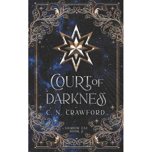 Court of Darkness: A Demons of Fire and Night Novel
