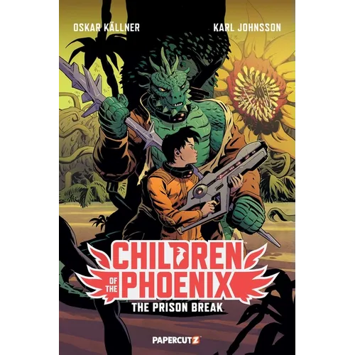 Children of the Phoenix Vol. 5: The Prison Break