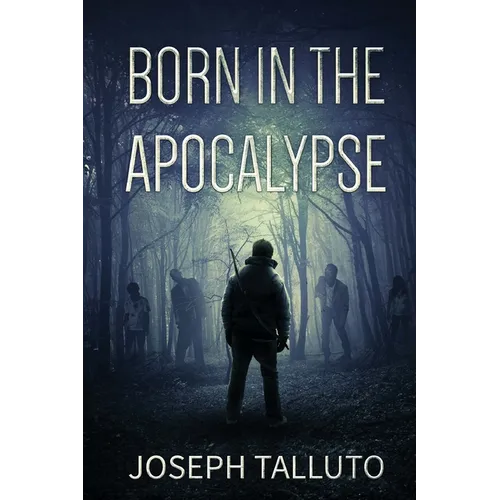 Born In The Apocalypse