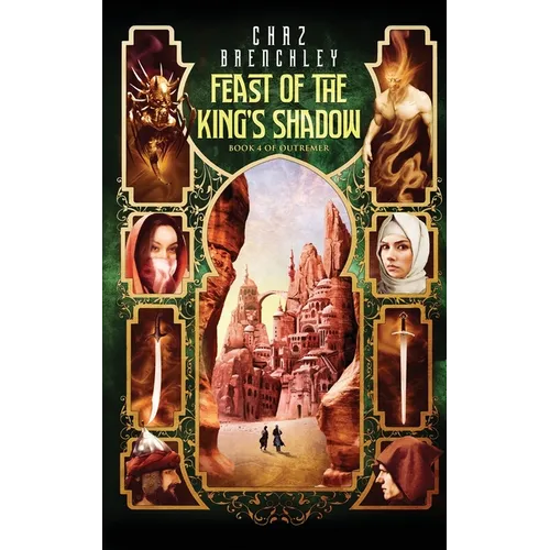 The Feast of the King's Shadow