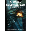 A Small Colonial War