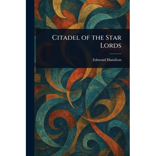 Citadel of the Star Lords