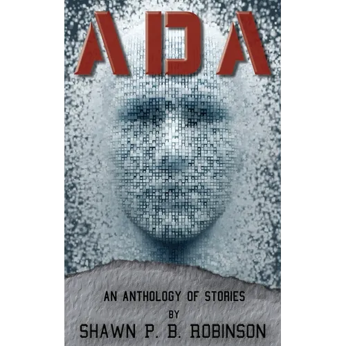 ADA: An Anthology of Short Stories