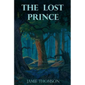 The Lost Prince: Tales of the Fabled Lands