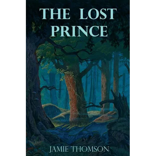 The Lost Prince: Tales of the Fabled Lands