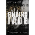Finding Jade: Daughters of Light