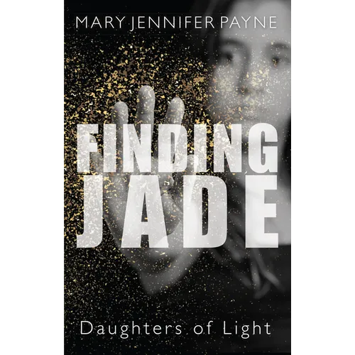 Finding Jade: Daughters of Light