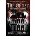The Ghost Who Dream Hopped