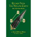 Return From the Hollow Earth: War of the Inner Worlds