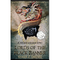 Lords of the Black Banner: A Mongolian Epic