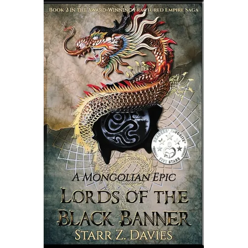 Lords of the Black Banner: A Mongolian Epic