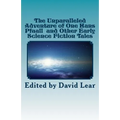 The Unparalleled Adventure of One Hans Pfaall and Other Early Science Fiction T