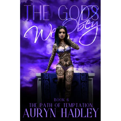 The Gods We Obey